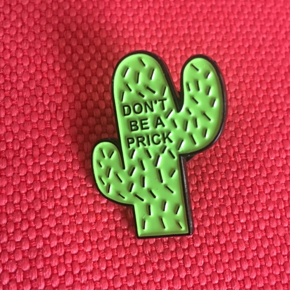 Jewelry - 3/$23 Cactus Don’t Be A Prick Enamel Pin Brooch